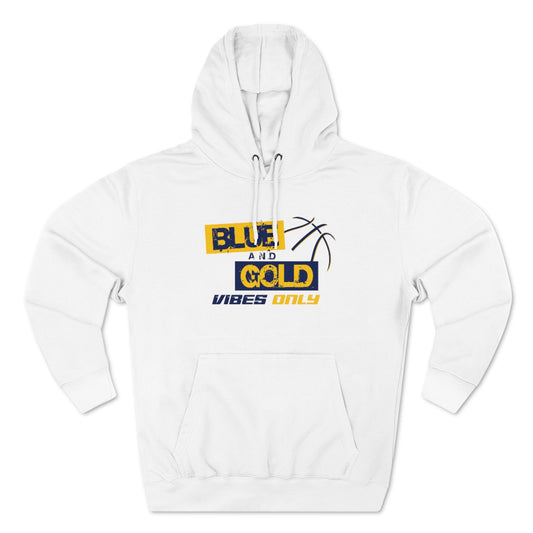 Blue & Gold Vibes Only Premium Hoodie